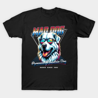 Mad Dog Pyrenean Mountain Dog T-Shirt